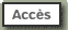 Acces